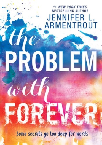 Okładka: Jennifer L. Armentrout - The Problem with Forever