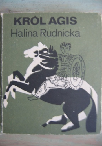 Okładka: Halina Rudnicka - Król Agis