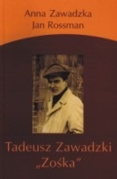 Okładka: Jan Rossman - Tadeusz Zawadzki "Zośka"