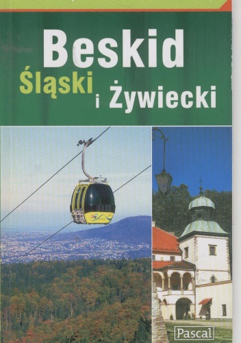 Okładka:  praca zbiorowa - Beskid Śląski i Żywiecki. Przewodnik kieszonkowy