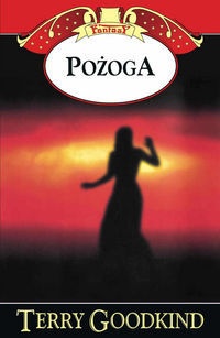 Okładka: Terry Goodkind - Pożoga