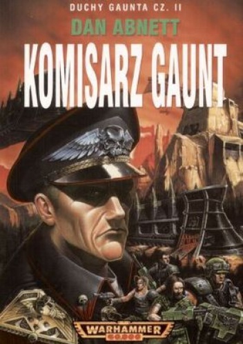 Okładka: Dan Abnett - Komisarz Gaunt