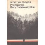 Okładka: Cezary Chlebowski - Pozdrówcie Góry Świętokrzyskie