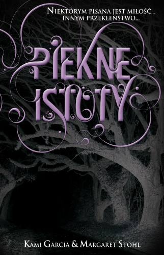 Okładka: Kami Garcia - Piękne istoty