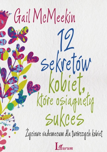 Okładka: Gail McMeekin - 12 sekretów kobiet, które osiągnęły sukces