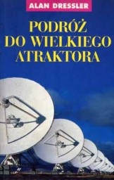Okładka: Alan Dressler - Podróż do Wielkiego Atraktora