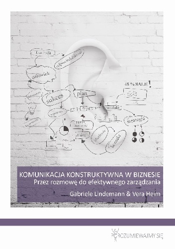 Okładka: Gabriele Lindemann - Komunikacja Konstruktywna w biznesie
