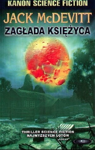 Okładka: Jack McDevitt - Zagłada Księżyca