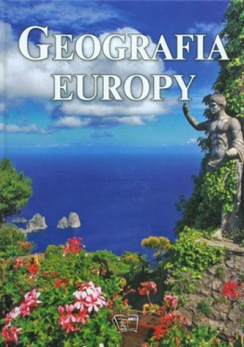 Okładka:  praca zbiorowa - Geografia Europy