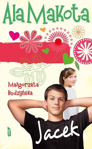 Okładka: Małgorzata Budzyńska - Ala Makota. Jacek