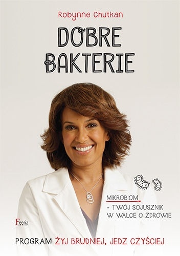 Okładka: Robynne Chutkan - Dobre bakterie
