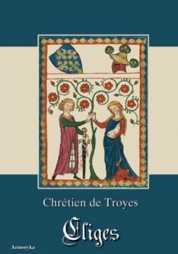 Okładka:  Chrétien de Troyes - Cliges