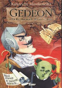 Okładka: Katarzyna Miastkowska - Gedeon i Wielki Almanach Magii i Czarów