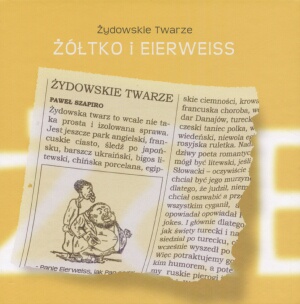 Okładka: Paweł Szapiro - Żydowskie twarze. Żółtko i Eierweiss