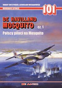 Okładka: Robert Gretzyngier - De Havilland Mosquito cz. 1. Polscy piloci na Mosquito