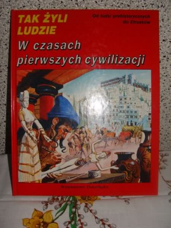 Okładka: Giovanni Caselli - W czasach pierwszych cywilizacji