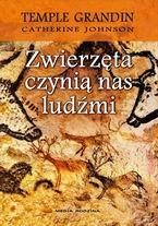 Okładka: Temple Grandin - Zwierzęta czynią nas ludźmi