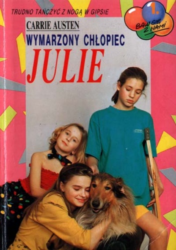 Okładka: Carrie Austen - Wymarzony chłopiec Julie