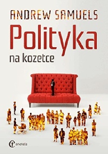Okładka: Andrew Samuels - Polityka na Kozetce