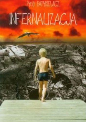 Okładka: Piotr Patykiewicz - Infernalizacja