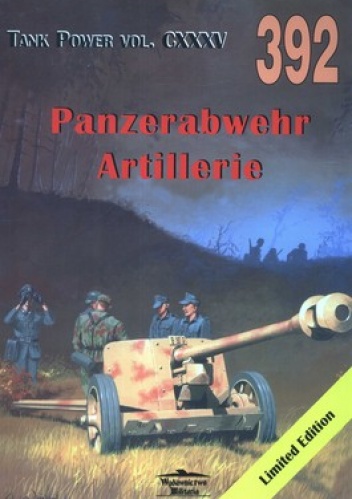 Okładka: Maksym W. Kolomiets - Panzerabwehr Artillerie. Tank Power vol.CXXXV 392