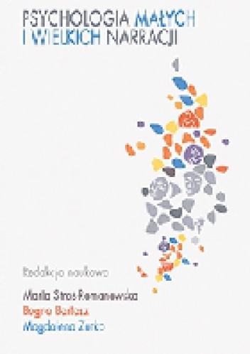 Okładka: Maria Straś-Romanowska - Psychologia małych i wielkich narracji