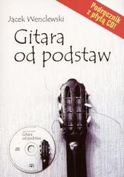 Okładka: Jacek Wenclewski - Gitara od podstaw podręcznik /z CD