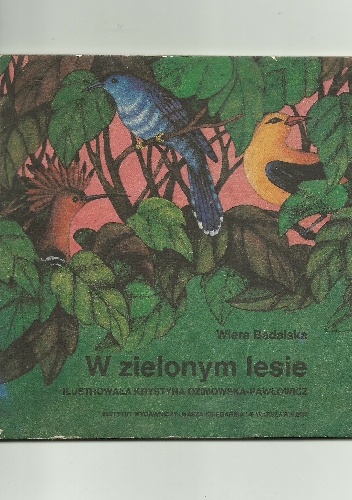 Okładka: Wiera Badalska - W zielonym lesie