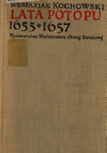 Okładka: Wespazjan Kochowski - Lata potopu 1655-1657