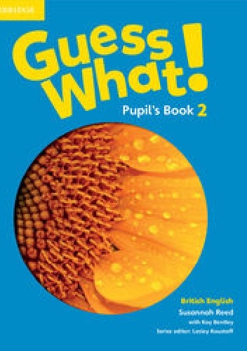 Okładka: Susannah Reed - Guess What! 2 Pupil's Book