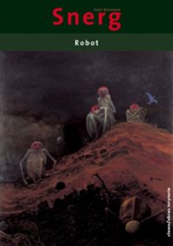 Okładka: Adam Wiśniewski-Snerg - Robot
