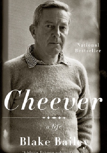 Okładka: Blake Bailey - John Cheever: A Life