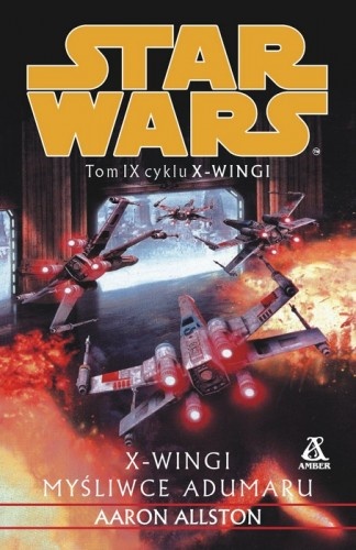 Okładka: Aaron Allston - Myśliwce Adumaru