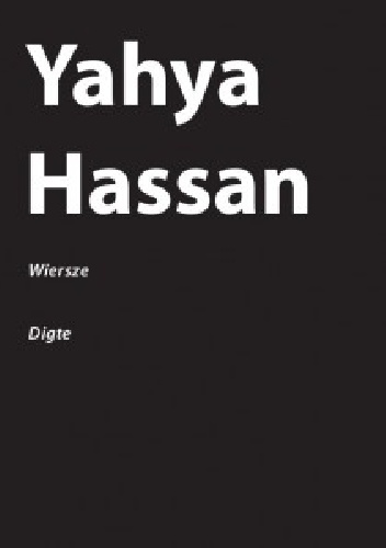 Okładka: Yahya Hassan - Wiersze