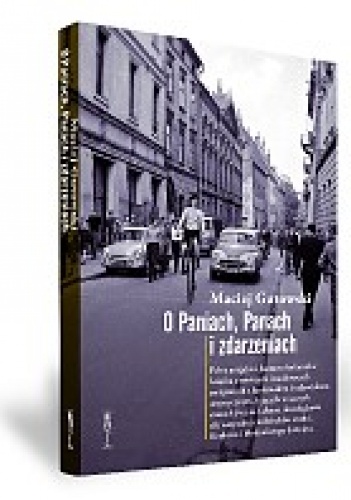 Okładka: Maciej Gutowski - O Paniach, Panach i zdarzeniach