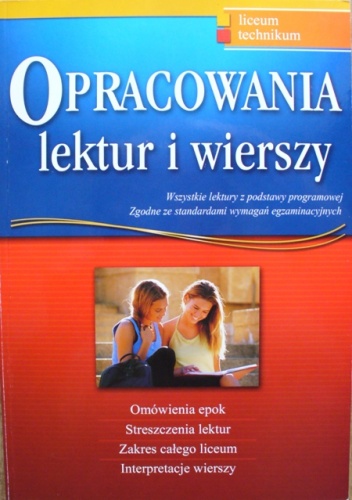 Okładka: Anna Marzec - Opracowania lektur i wierszy. Klasy 1-3 liceum i technikum
