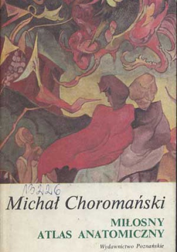 Okładka: Michał Choromański - Miłosny atlas anatomiczny