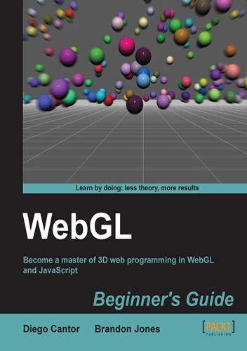 Okładka: Diego Cantor - WebGL Beginner's Guide