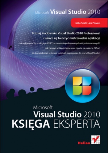 Okładka: Mike Snell - Microsoft Visual Studio 2010. Księga eksperta