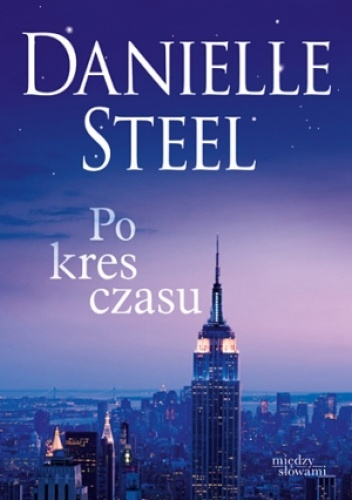 Okładka: Danielle Steel - Po kres czasu