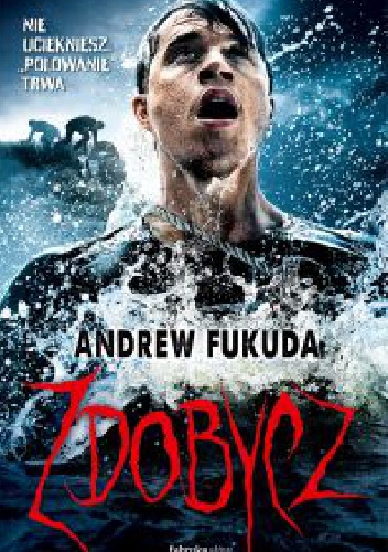 Okładka: Andrew Fukuda - Zdobycz