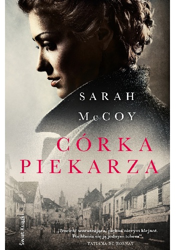 Okładka: Sarah McCoy - Córka piekarza