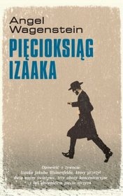Okładka: Angel Wagenstein - Pięcioksiąg Izaaka