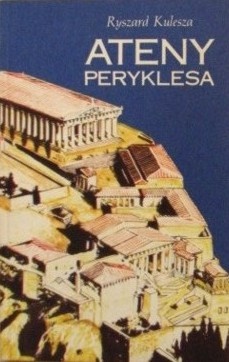Okładka: Ryszard Kulesza - Ateny Peryklesa