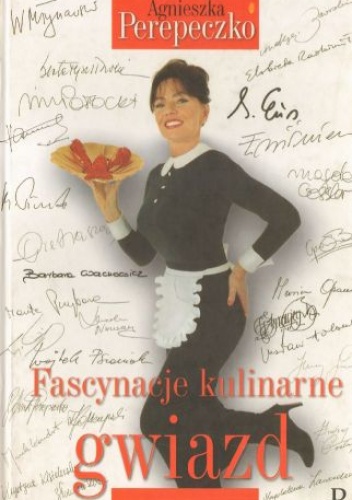 Okładka: Agnieszka Perepeczko - Fascynacje kulinarne gwiazd