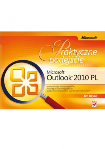 Okładka: Jim Boyce - Microsoft Outlook 2010 PL. Praktyczne podejście