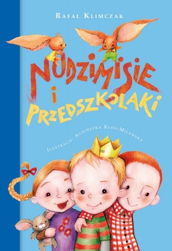 Okładka: Rafał Klimczak - Nudzimisie i przedszkolaki