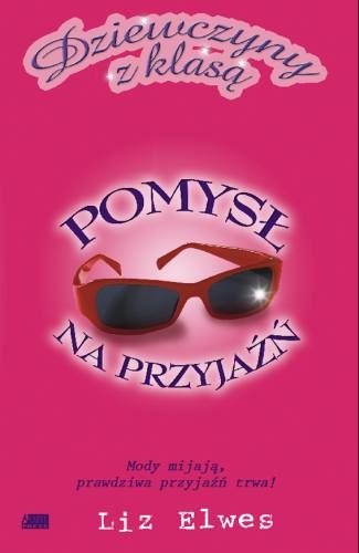 Okładka: Liz Elwes - Pomysł na przyjaźń