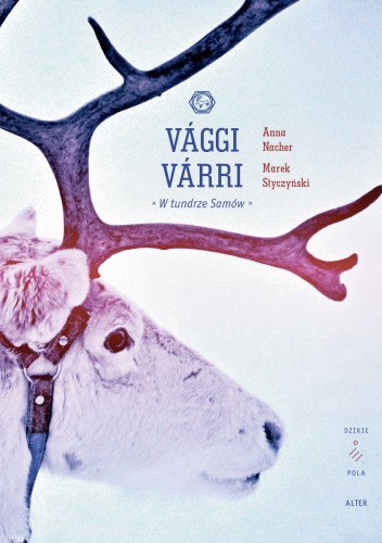 Okładka: Anna Nacher - Vaggi Varri. W tundrze Samów