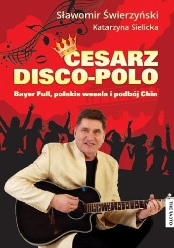 Okładka: Sławomir Arkadiusz Świerzyński - Cesarz Disco-Polo